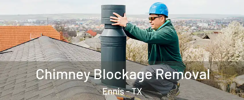  Chimney Blockage Removal Ennis - TX