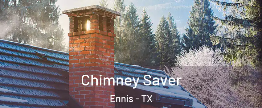  Chimney Saver Ennis - TX