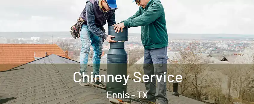  Chimney Service Ennis - TX
